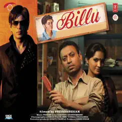 Billu (Original Motion Picture Soundtrack) by Pritam album reviews, ratings, credits