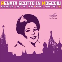 Renata Scotto in Moscow (Live) by Renata Scotto, Antonio Tonini album reviews, ratings, credits