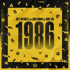 1986 - Single by Joey Antonelli, Loris Buono & Cruel Kid album reviews, ratings, credits