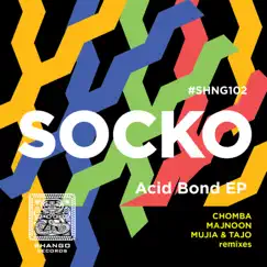 Acid Bond - EP by Socko album reviews, ratings, credits
