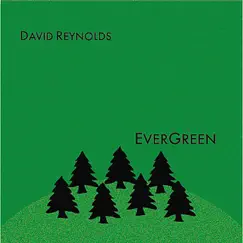 Evergreen - EP by David Reynolds album reviews, ratings, credits