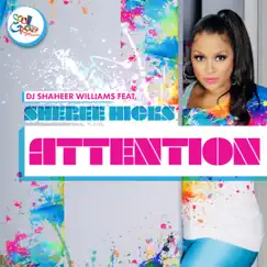 Attention (feat. Sheree Hicks) [Soul Groove Main Mix] Song Lyrics