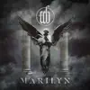 Marilyn - Single album lyrics, reviews, download