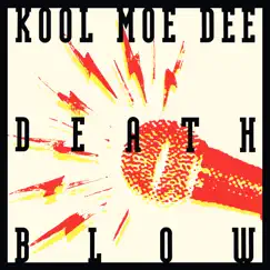 Death Blow by Kool Moe Dee album reviews, ratings, credits