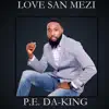 Love San Mezi - Single album lyrics, reviews, download