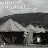 Godly Counsel - Single album lyrics, reviews, download