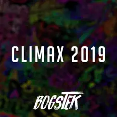 Climax 2019 - Single by Bogstek album reviews, ratings, credits