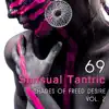 69 Sensual Tantric: Shades of Freed Desire Vol. 2, Red Room of Mr. Grey, Erotic Massage for Two album lyrics, reviews, download
