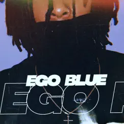 Ego Blue - Single by A-Lex album reviews, ratings, credits
