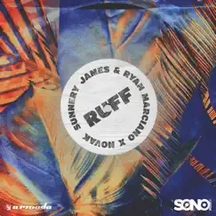 Ruff - Single by Sunnery James & Ryan Marciano & Novak album reviews, ratings, credits