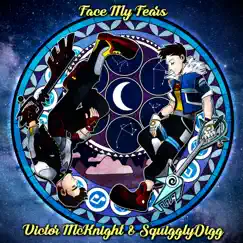 Face My Fears - Single by Victor McKnight & SquigglyDigg album reviews, ratings, credits