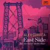 East Side (feat. Alex Sipiagin & Will Vinson) - Single album lyrics, reviews, download