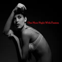 One More Night With Passion - Single by I Am the Digital Madman album reviews, ratings, credits