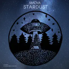 Stardust (Madva Remode) Song Lyrics