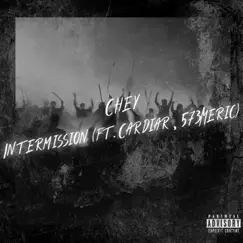 Intermission (feat. 573Meric & Cardiar) - Single by YLG Chey album reviews, ratings, credits