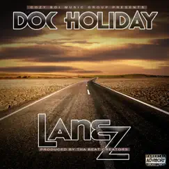 Lanez - Single by Doc Holiday album reviews, ratings, credits