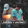 SUBIDAS Y BAJONES (feat. RosdanRAP) - Single album lyrics, reviews, download