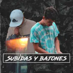 SUBIDAS Y BAJONES (feat. RosdanRAP) Song Lyrics