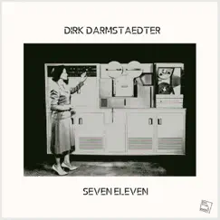 Seven Eleven - Single by Dirk Darmstaedter album reviews, ratings, credits