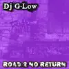 Road 2 No Return album lyrics, reviews, download