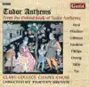 Tudor Anthems from the Oxford Book of Tudor Anthems album lyrics, reviews, download