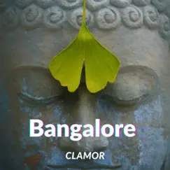 Bangalore - Single by Clàmor album reviews, ratings, credits