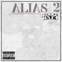 Alias 2 by KDOGG BNFA album reviews, ratings, credits