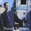 Farewell To Ireland album lyrics, reviews, download