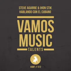 Hablando Con el Cubano - EP by Steve Aguirre & Jhon Stik album reviews, ratings, credits