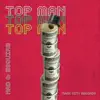 Top Man (feat. Esquire) - Single album lyrics, reviews, download