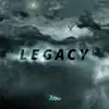 Legacy - Single album lyrics, reviews, download