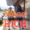 Hood Rich (feat. Lil Ku Da Hothead) - Single album lyrics, reviews, download