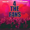 4 The F4n's (feat. Kojo Snowden) - EP album lyrics, reviews, download