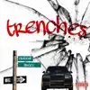 Trenches - Single album lyrics, reviews, download