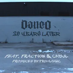 20 Years Later (feat. Fraction & Cable) Song Lyrics