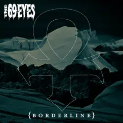 Borderline - Single by The 69 Eyes album reviews, ratings, credits