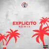 Explícito (Remix) - Single album lyrics, reviews, download