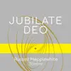 Jubilate Deo - Single album lyrics, reviews, download