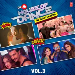 9Xm House of Dance - Vol.3 by Sachet Tandon, Badshah, Kamaal Khan, Mamta Sharma, Guru Randhawa, Neeti Mohan, Vishal, Shekhar, KK, Shaan, Tulsi Kumar, Romy, Nikhita Gandhi, Neha Kakkar, Dj Shilpi Sharma, Sachet-Parampara, Sajid-Wajid, Rajat Nagpal, Vishal & Shekhar, Tanishk Bagchi & Tigerstyle album reviews, ratings, credits