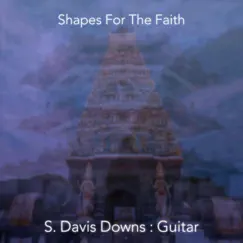 Shapes for the Faith Song Lyrics