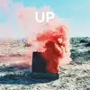 Up (Deluxe) album lyrics, reviews, download