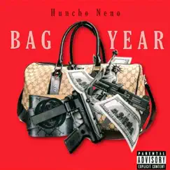 BAG Year by Huncho Neno album reviews, ratings, credits