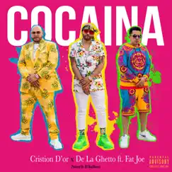 Cocaina - Single by Cristion D'or, Fat Joe & De La Ghetto album reviews, ratings, credits