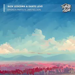 Broken Parts - Single by Nick Ledesma, Dante Levo & Jaki Nelson album reviews, ratings, credits