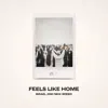 Feels Like Home, Vol. 1 album lyrics, reviews, download