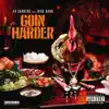 Goin Harder - Single (feat. BIGG HANK) - Single album lyrics, reviews, download