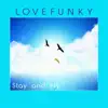 Stay and Fly - Single album lyrics, reviews, download