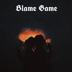 Blame Game Song Lyrics