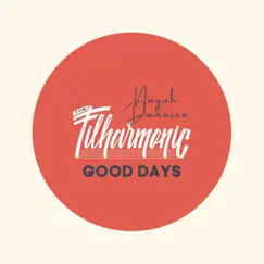 Good Days - Single (feat. Nayah Damasen) - Single by The Filharmonic album reviews, ratings, credits