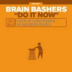 Do It Now - Single by Brain Bashers album reviews, ratings, credits